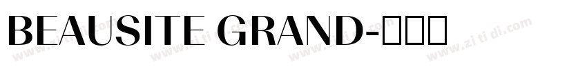 BEAUSITE GRAND字体转换